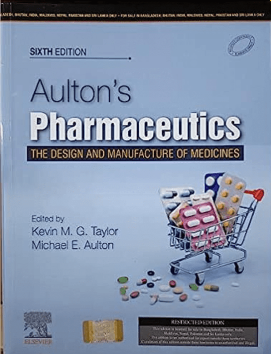 Aulton's Pharmaceutics :The Design and Manufacture of Medicines (PB),3/e